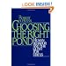 Choosing the Right Pond: Human Behavior and the Quest for Status