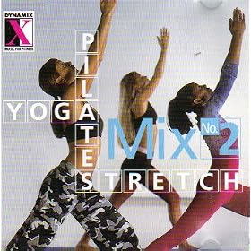 YOGA, PILATES STRETCH MIX #2 (MUSIC CD--2002)