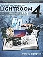 Adobe Photoshop Lightroom 4 - The Missing FAQ - Real Answers to Real Questions Asked by Lightroom Users