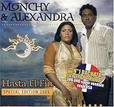 Hasta El Fin - Monchy & Alexandra