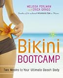 Bikini Bootcamp: Two Weeks to Your Ultimate Beach Body