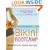 Bikini Bootcamp: Two Weeks to Your Ultimate Beach Body