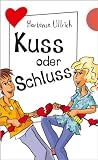 Produkt-Bild: Kuss oder Schluss, aus der Reihe Freche M&auml;dchen - freche B&uuml;cher