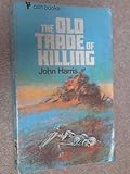 The old trade of killing
