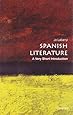 Spanish Literature: A Very Short Introduction
