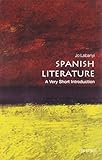 Spanish Literature: A Very Short Introduction