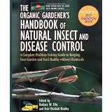 The Organic Gardener's Handbook of Natural Insect and Disease Controlby Barbara W. Ellis