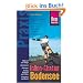 Inline-Skaten Bodensee: 11 Touren um den See und ins Rheintal. streckenf�hrung. Tourenkarten. Sehenswertes. Strandb�der. Treffs und Lokale