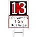 Personalized 13 Year Old Yard Sign (Each) - Customized by Partypro