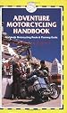 Adventure Motorcycling Handbook (Trailblazer)