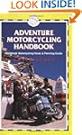 Adventure Motorcycling Handbook, 5th:...