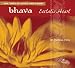 Bhava: Ecstatic Heart