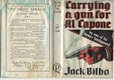 Review Quality Press Ltd  / Carrying a Gun for Al Capone