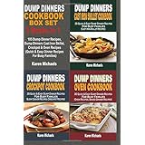 dump dinners cookbook box set 105 dump dinner recipes dump dinners cast iron skillet crockpot  oven recipes