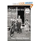 Half Broke Horses: A True-Life Novel by Jeannette Walls