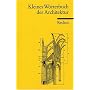 Kleines W�rterbuch der Architektur