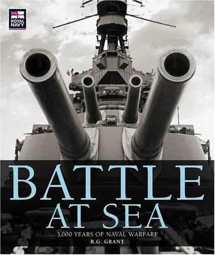 Battle at Sea: 3000 Years of Naval Warfare