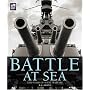 Battle at Sea: 3000 Years of Naval Warfare