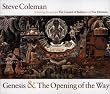 Genesis & The Opening Of The Way