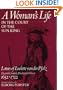 A Woman's Life in the Court of the Sun King: Letters of Liselotte von der Pfalz, Elisabeth Charlotte, Duchesse d' Orl�ans, 1652-1722