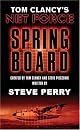 Tom Clancy's Net Force #9: Springboard (Netforce)