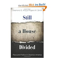 Still a House Divided: Race and Politics in Obama's America (Princeton Studies in American Politics: Historical, International, and Comparative Perspectives (Har)