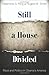 Still a House Divided: Race and Politics in Obama's America (Princeton Studies in American Politics: Historical, International, and Comparative Perspectives)