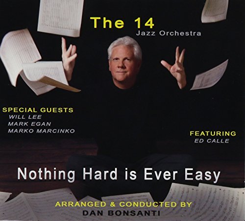 14 - Nothing Hard Is Ever Easy - Zortam Music