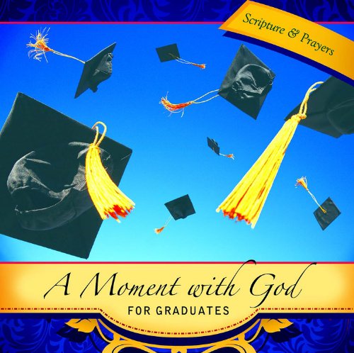 A Moment with God for Graduates