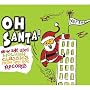 Oh Santa! New & Used Christmas Classics