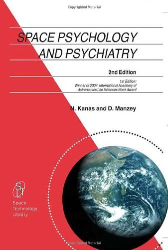 Space Psychology and Psychiatry: 22 (Space Technology Library)