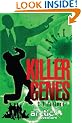 Killer Genes: An ARCTIC6 Adventure