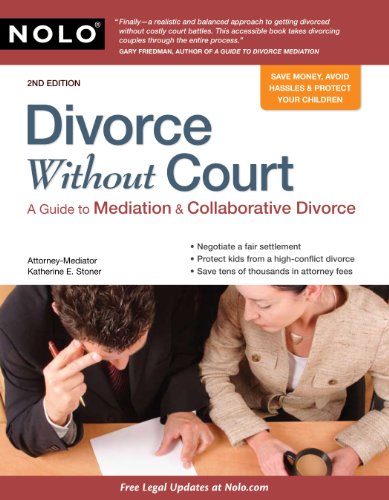 Divorce Without Court: A Guide to Mediation & Collaborative Divorce