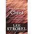 The Case for Christ: A Journalist's Personal Investigation of the Evidence for Jesus (Case for ... Series)