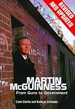 Martin McGuinness: From Guns to Government