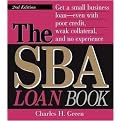 The SBA Loan Book (Get A Small Business Loan--even With Poor Credit, Weak Collateral, And No Experience) (Paperback)