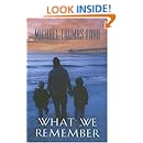 What We Remember