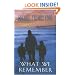 What We Remember