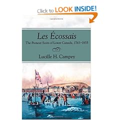 Les Ecossais: The Pioneer Scots of Lower Canada, 1763-1855