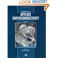 Handbook of Applied Superconductivity, 2 Volume Set by Bernd Seeber