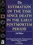 Estimation of the Time Since Death in the Early Postmortem Period