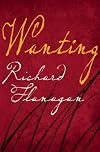 Wanting: A Novel