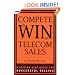 Compete & WIN in Telecom Sales - A Step-by-Step Guide for Successful Selling
