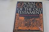 Royal cities of the Old Testament
