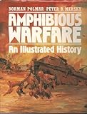 Amphibious warfare : an illustrated history