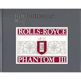 Automobile Quarterly, Volume 17, Number 2 Rolls-Royce Phantom III 