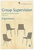 Group supervision : a guide to creative practice