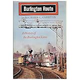 Burlington Route: A History of the Burlington Lines