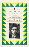 Two Kafka Plays: "Kafkas Dick" and "The Insurance Man"