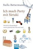 Ich mach Party mit Sirtaki: Wie ich in Deutschland meine griechischen Wurzeln fand title=